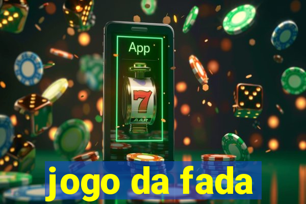 jogo da fada